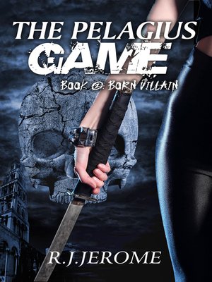 cover image of Born Villain, the Pelaguis Game, Book Two.